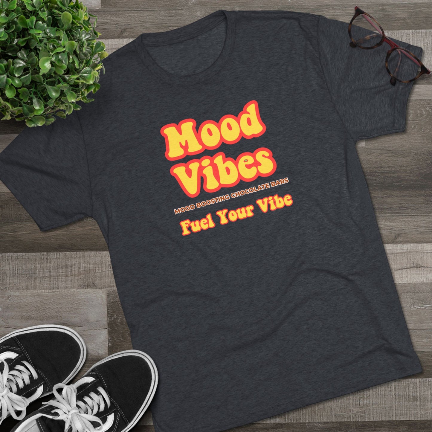 Mood Vibes - Fuel Your Vibe T Shirt