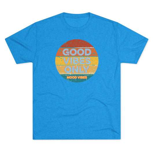 Good Vibes Only T Shirt - Mood Vibes