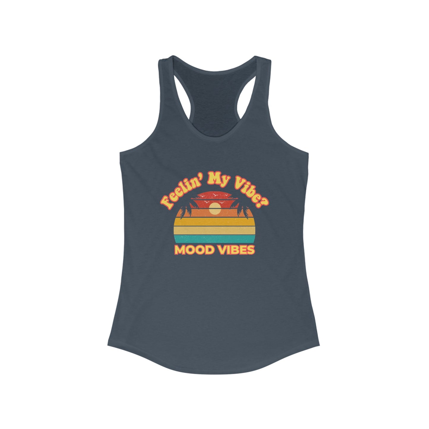 Mood Vibes® Women’s Racerback Tank – Good Vibes Only