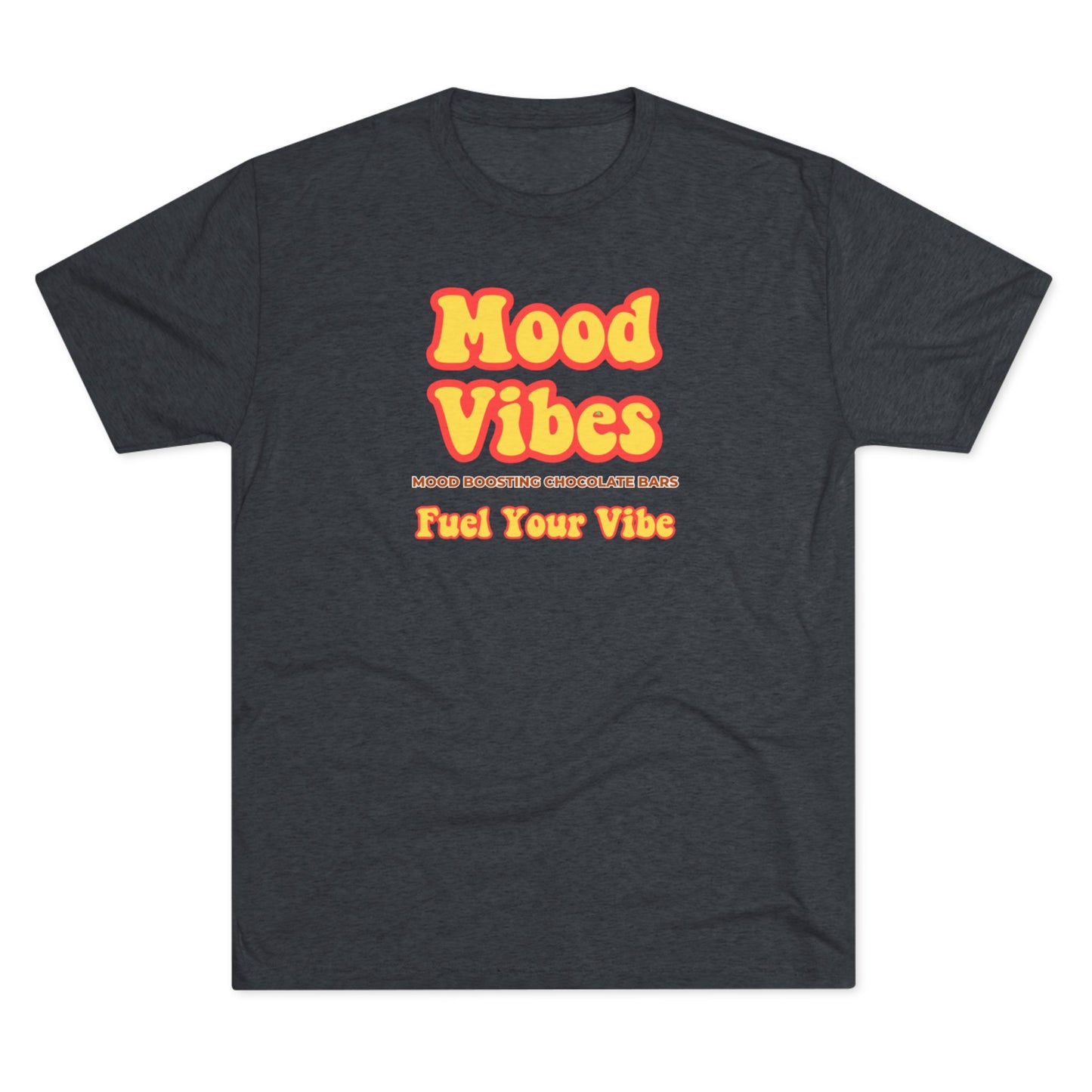 Mood Vibes - Fuel Your Vibe T Shirt