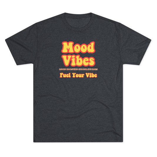 Mood Vibes - Fuel Your Vibe T Shirt