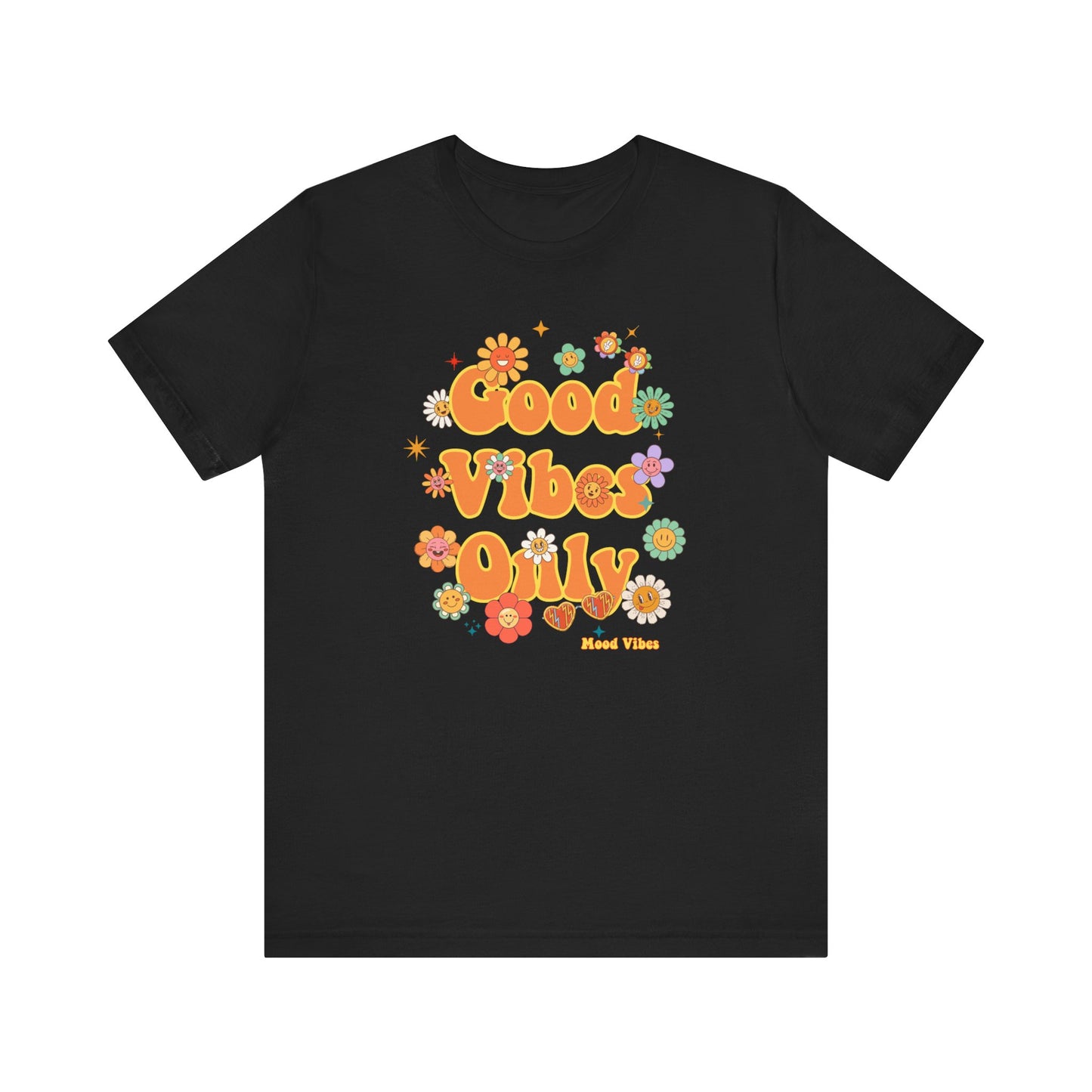 Good Vibes Only Flower Tee