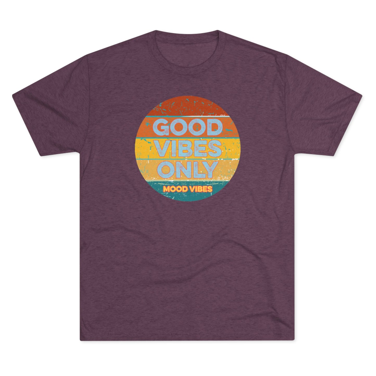 Good Vibes Only T Shirt - Mood Vibes