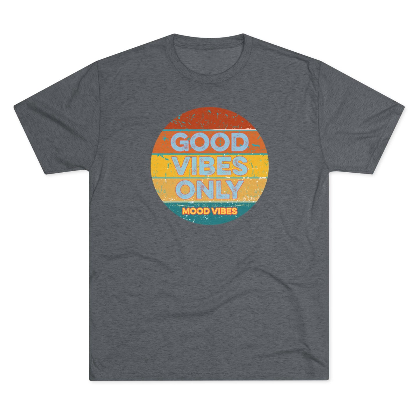 Good Vibes Only T Shirt - Mood Vibes
