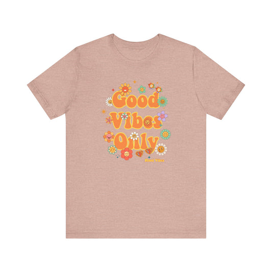 Good Vibes Only Flower Tee