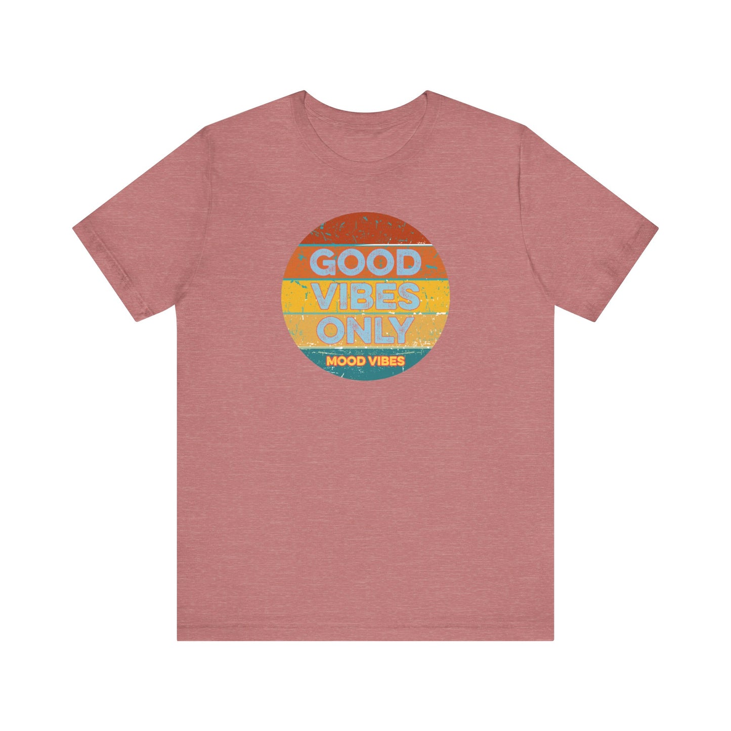 Good Vibes Only Women's T Shirt