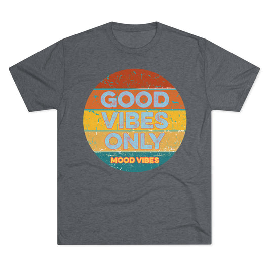Good Vibes Only Men's T-Shirt - Mood Vibes
