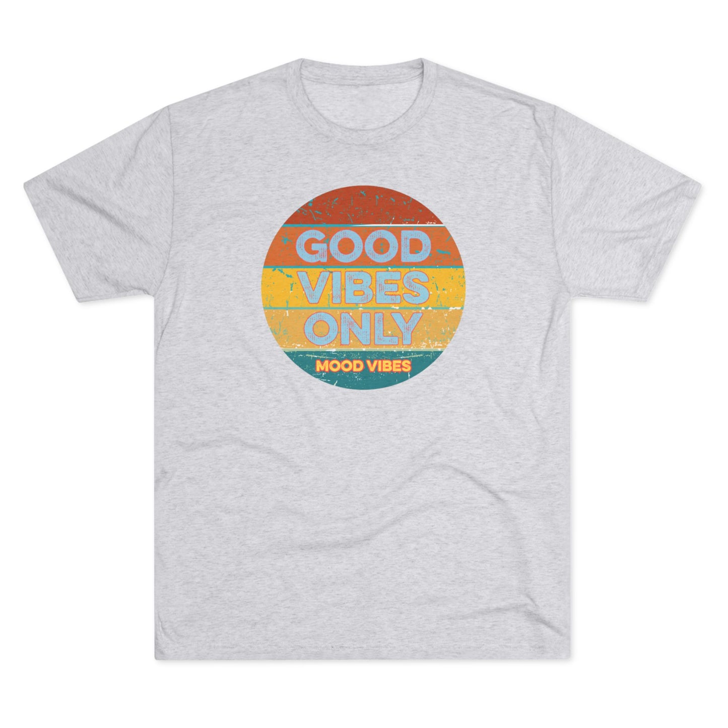 Good Vibes Only T Shirt - Mood Vibes