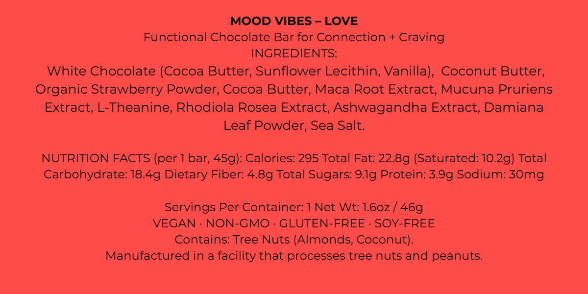 LOVE Bar: Functional Chocolate for Connection, Craving, and Chemistry